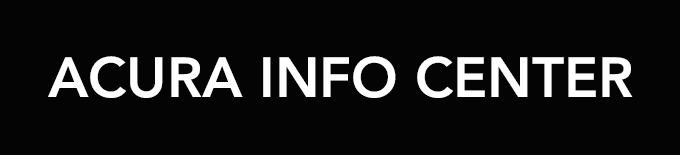 Acura Info Center is the home of full model lineup information, competitive vehicle comparisons, and the latest Acura lineup and racing news.