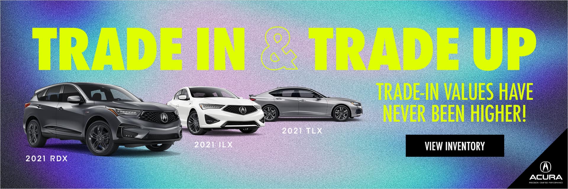 1920x640_21038_Acura Trade-In Messaging_DAA_CTROT_CA